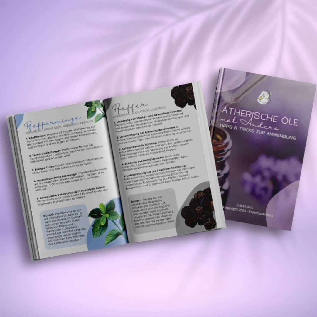 ÄTHERISCHE ÖLE MAL ANDERS